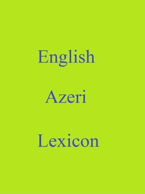 cover image of English Azeri Lexicon